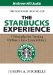 The Starbucks Experience : 5 Principles for Turning Ordinary into Extraordinary cover
