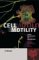 Cell Motility : From Molecules to Organisms cover