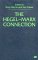 The Hegel-Marx Connection cover