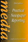 Practical Newspaper Reporting [Click for larger image]