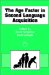 The Age Factor in Second Language Acquisition : A Critical Look at the Critical Period Hypothesis cover
