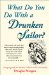 What Do You Do With a Drunken Sailor? : Unexpurgated Sea Chanties cover