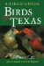 Birds of Texas : A Field Guide cover