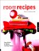 Room Recipes : Ingredients for Great-Looking Rooms cover
