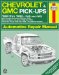 Chevrolet & Gmc Pickups Automotive Repair Manual : Models Covered  Chevrolet and Gmc Pick-Ups  1988 Through 1998  Suburban, Blazer, Jimmy, Tahoe and Yukon  1992 Through 1998 cover