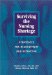 Surviving the Nursing Shortage : Strategies for Recruitment and Retention cover