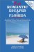 The Best Romantic Escapes in Florida cover