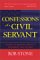  Confessions Of A Civil Servant: Lessons In Changing America's Government And Military