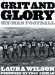 Grit and Glory : Six-Man Football cover