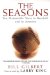 The Seasons : Ten Memorable Years in Baseball, and in America cover