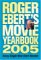 Roger Ebert's Movie Yearbook 2005 cover
