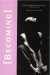 Becoming : Young Ideas On Gender, Identity, And Sexuality cover