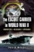 The Escort Carrier of the Second World War : Combustible, Vulnerable And Expendable! cover