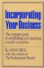 Incorporating Your Business : The Complete Guide to Establishing and Operating a Small Corporation cover