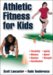  Athletic Fitness for Kids