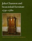 John Channon and Brass-Inlaid Furniture 1730-1760 [Click for larger image]