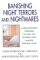 Banishing Night Terrors and Nightmares : A Breakthrough Program to Heal the Traumas That Shatter Peaceful Sleep cover