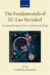 The Fundamentals of EU Law Revisited : Assessing the Impact of the Consitutional Debate cover