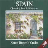 Karen Brown's Spain 2005 : Charming Inns & Itineraries [Click for larger image]