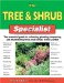 The Tree & Shrub Specialist : The Essential Guide To Selecting, Planting, Improving, And Maintaining Trees And Shrubs In The Garden cover