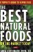 The Best Natural Foods on the Market Today : A Yuppie's Guide to Hippie Food cover