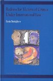 Redress for Victims of Crimes Under International Law [Click for larger image]