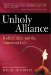 Unholy Alliance : Radical Islam And The American Left cover