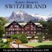 Karen Brown's Switzerland Exceptional Places 2008 : Exceptional Places to Stay & Itineraries cover