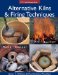 Alternative Kilns & Firing Techniques : Raku, Saggar, Pit, Barrel cover