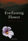 Everlasting Flower : A History of Korea [Click for larger image]