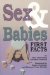 Sex & Babies : First Facts cover