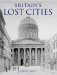 Britain's Lost Cities cover