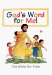God's Word for Me : Bible for Kids cover