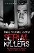 Face to Face With Serial Killers : My Conversations With the World's Most Evil Men cover