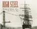 High Steel : Building the Bridges Across San Francisco Bay cover