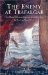 The Enemy at Trafalgar : Eye-Witness Narratives, Dispatches and Letters from the French and Spanish Fleets cover