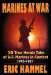 Marines at War : 20 True Heroic Tales of U.S. Marines in Combat 1942-1983 cover