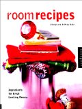 Room Recipes : Ingredients for Great-Looking Rooms [Click for larger image]