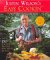  Justin Wilson's Easy Cooking: 150 Rib-Tickling Recipes for Good Eating