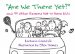 Are We There Yet? : And 99 Other Reasons Not to Have Kids cover