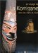 Le Voyage De La Korrigane Dans Les Mers Du Sud : Exposition Presentee Au Musee De L'homme, Du 5 Decembre 2001 Au 3 Juin 2002 cover