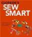 Clotilde's Sew Smart : How To Achieve The Look Of Expensive Readytowear cover