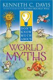 Don't Know Much About World Myths [Click for larger image]