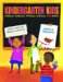 Kindergarten Kids : Riddles, Rebuses, Wiggles, Giggles, And More! cover