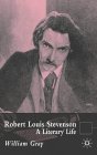 Robert Louis Stevenson : A Literary Life [Click for larger image]