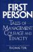 First Person : Tales of Management Courage and Tenacity cover