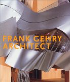 Frank Gehry, Architect [Click for larger image]