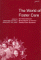 The World of Foster Care : An International Sourcebook on Foster Family Care Systems cover