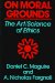 On Moral Grounds : The Art/Science of Ethics cover