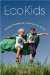 Ecokids : Raising Children Who Care For The Earth cover